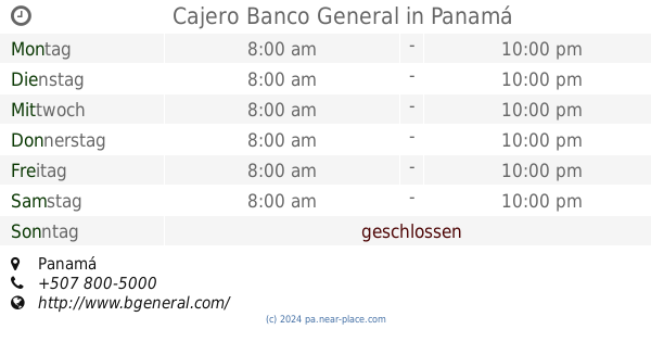 🕗 Cajero Banco General Panamá öffnungszeiten, Tel. +507 800-5000